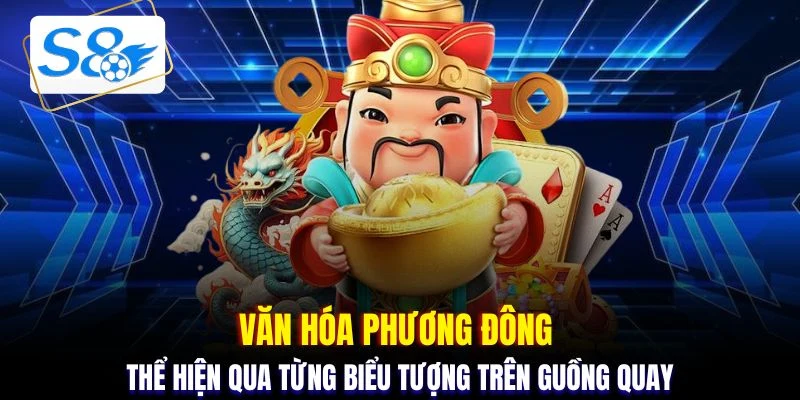 Văn hóa phương Đông thể hiện qua từng biểu tượng trên guồng quay 